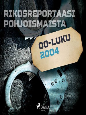 cover image of Rikosreportaasi Pohjoismaista 2004